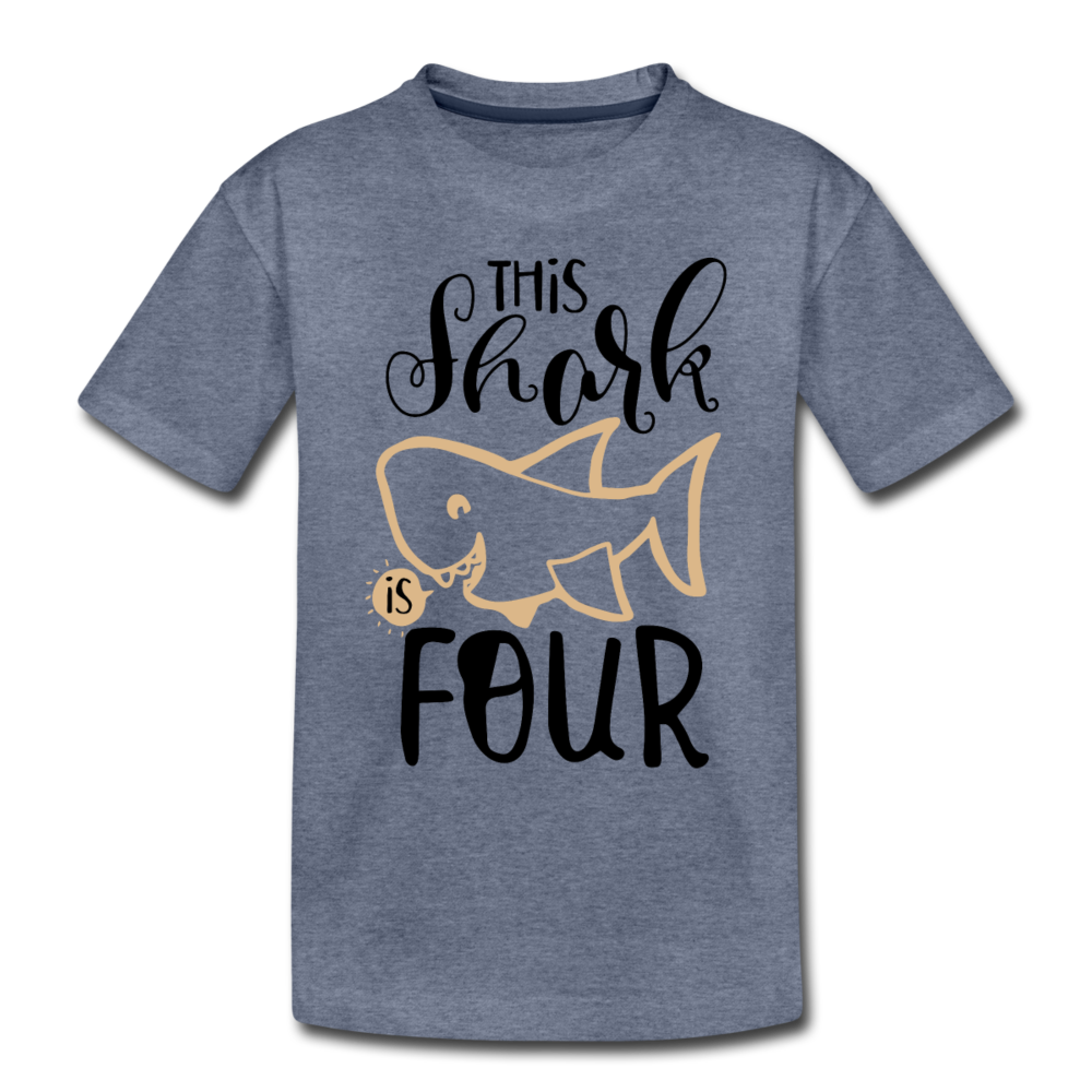 This Shark Is Four - Toddler Premium T-Shirt - heather blue