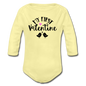 My First Valentine - Organic Long Sleeve Baby Bodysuit - washed yellow