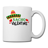 Nacho Valentine - Coffee/Tea Mug - white
