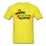 Nacho Valentine - Unisex Classic T-Shirt - yellow