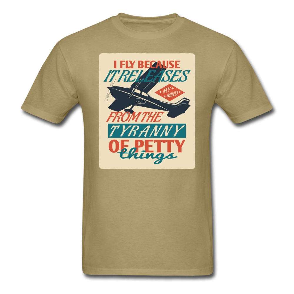 I Fly Because - Unisex Classic T-Shirt - khaki