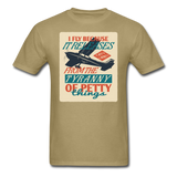 I Fly Because - Unisex Classic T-Shirt - khaki
