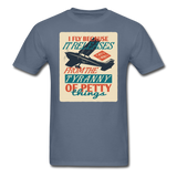 I Fly Because - Unisex Classic T-Shirt - denim
