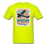I Fly Because - Unisex Classic T-Shirt - safety green