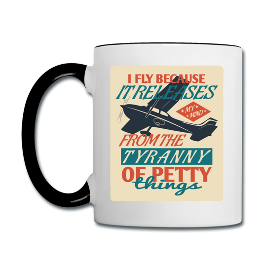 I Fly Because - Contrast Coffee Mug - white/black