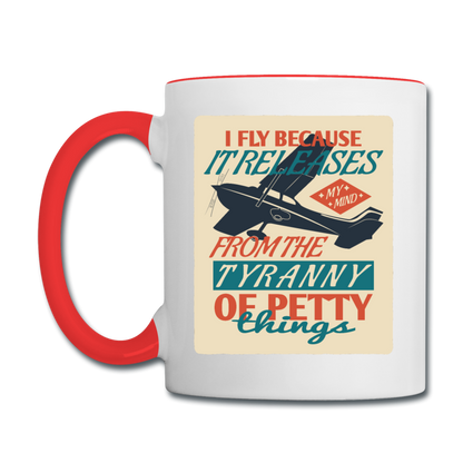 I Fly Because - Contrast Coffee Mug - white/red