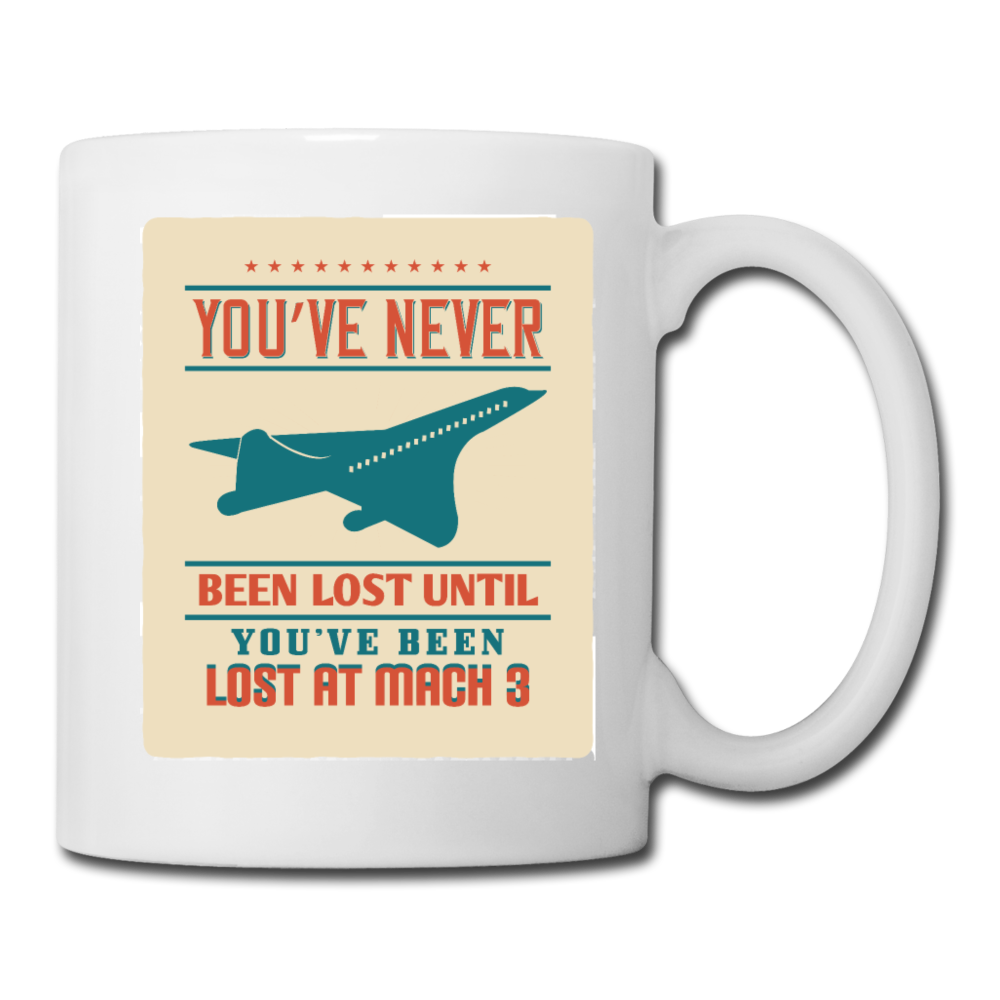 You've Never Been Lost - Coffee/Tea Mug - white