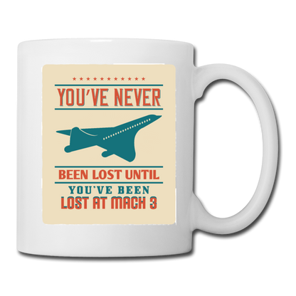 You've Never Been Lost - Coffee/Tea Mug - white