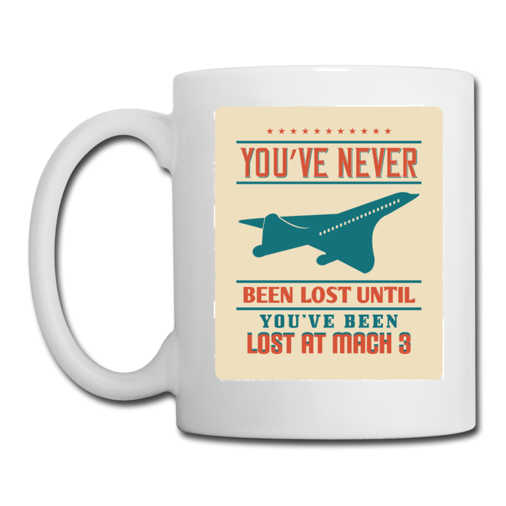 You've Never Been Lost - Coffee/Tea Mug - white