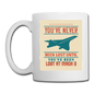 You've Never Been Lost - Coffee/Tea Mug - white