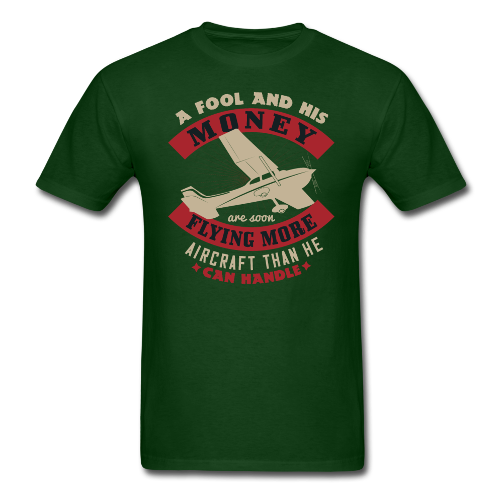 A Fool And His Money - Unisex Classic T-Shirt - forest green