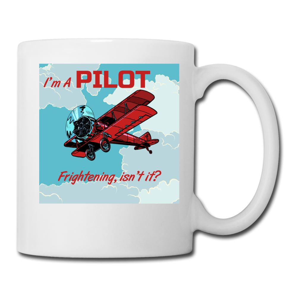 I'm A Pilot - Coffee/Tea Mug - white