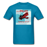 I'm A Pilot - Unisex Classic T-Shirt - turquoise