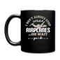 I Don't Alwasys Stop - Full Color Mug - black