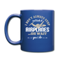 I Don't Alwasys Stop - Full Color Mug - royal blue