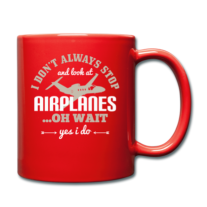 I Don't Alwasys Stop - Full Color Mug - red