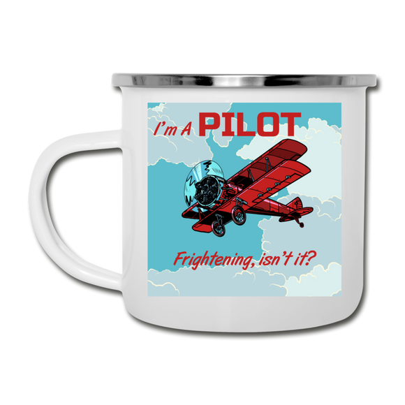 I'm A Pilot - Camper Mug - white