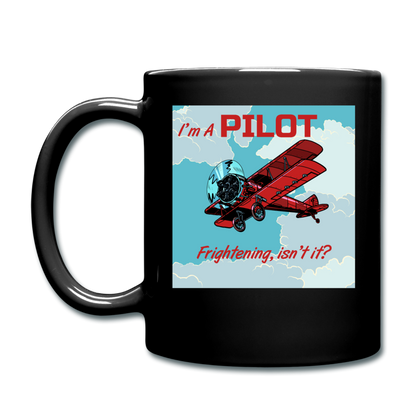 I'm A Pilot - Full Color Mug - black