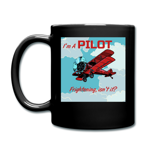 I'm A Pilot - Full Color Mug - black