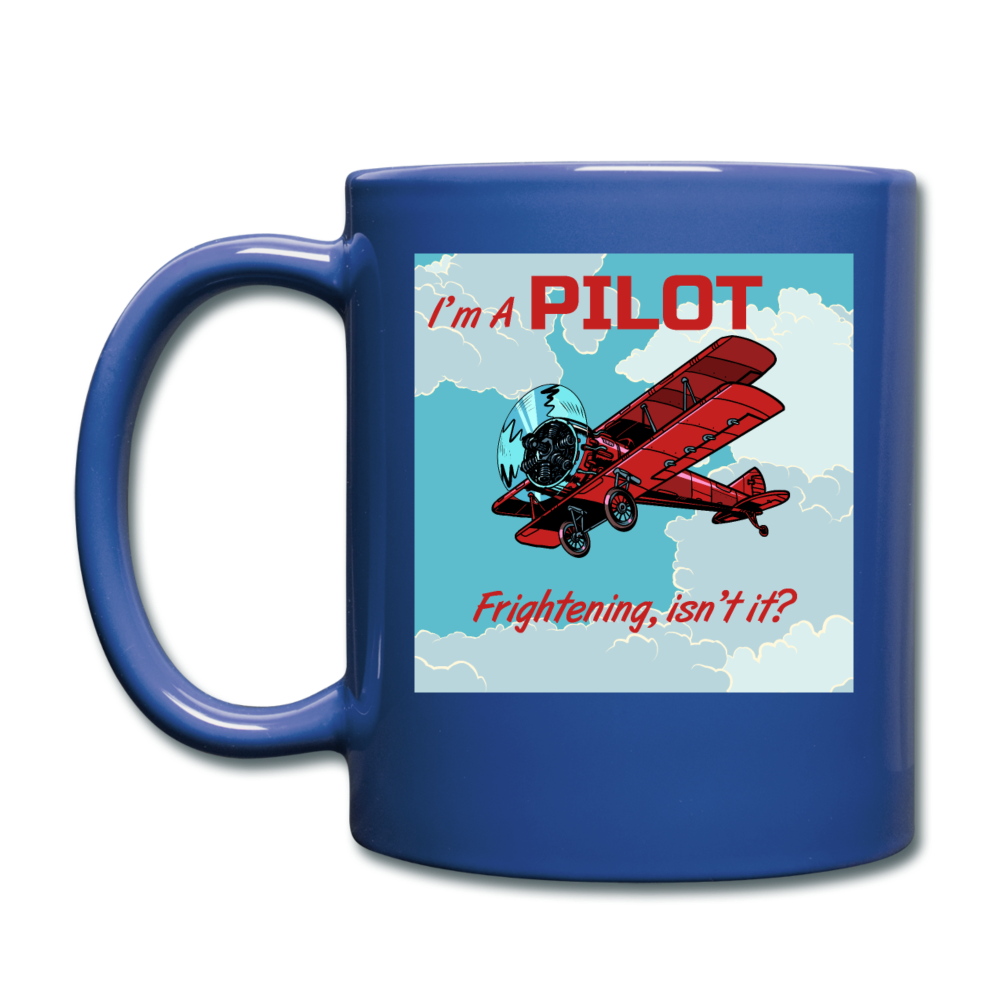 I'm A Pilot - Full Color Mug - royal blue