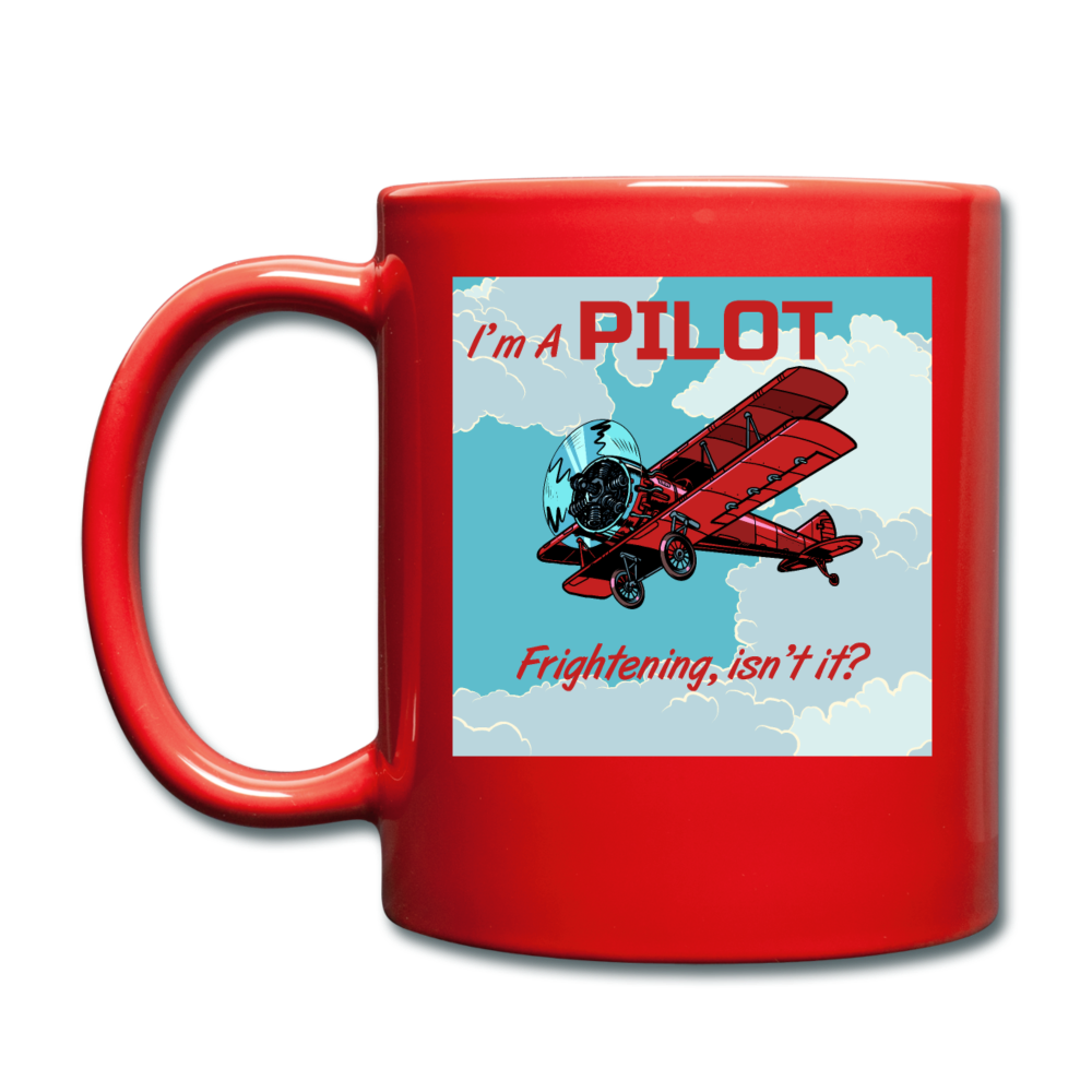 I'm A Pilot - Full Color Mug - red