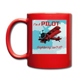 I'm A Pilot - Full Color Mug - red