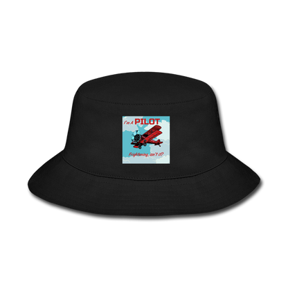 I'm A Pilot - Bucket Hat - black