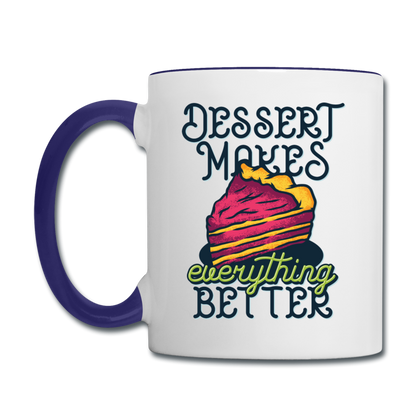 Dessert Makes Everything Better - Contrast Coffee Mug - white/cobalt blue