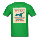 You've Never Been Lost - Unisex Classic T-Shirt - bright green