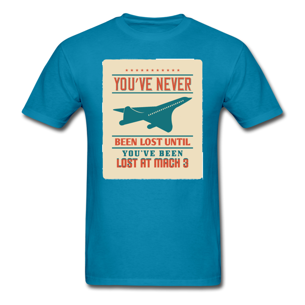 You've Never Been Lost - Unisex Classic T-Shirt - turquoise