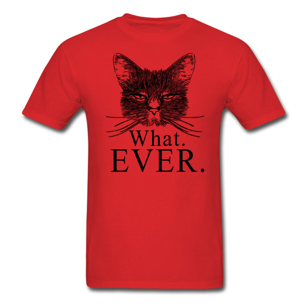 Cat - What Ever - Unisex Classic T-Shirt - red