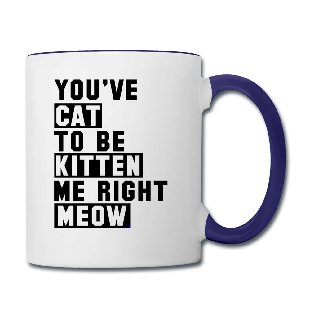 Cat, Kitten, Meow - Black - Contrast Coffee Mug - white/cobalt blue