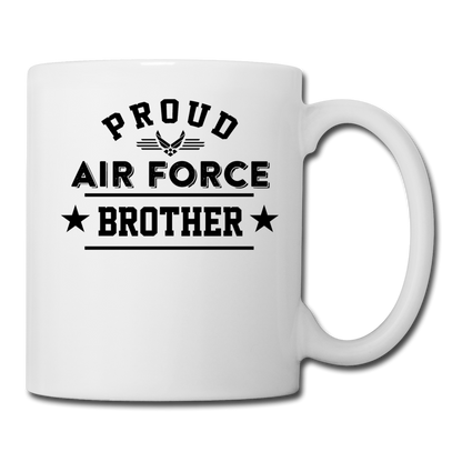 Proud Air Force - Brother - Coffee/Tea Mug - white