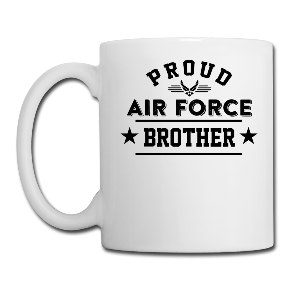 Proud Air Force - Brother - Coffee/Tea Mug - white