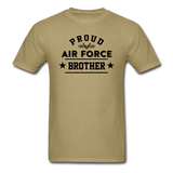 Proud Air Force - Brother - Unisex Classic T-Shirt - khaki