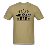 Proud Air Force - Dad - Unisex Classic T-Shirt - khaki