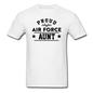 Proud Air Force - Aunt - Unisex Classic T-Shirt - white