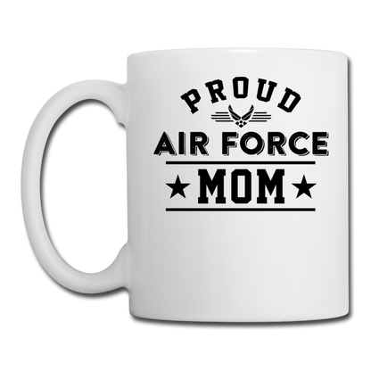 Proud Air Force - Mom - Coffee/Tea Mug - white