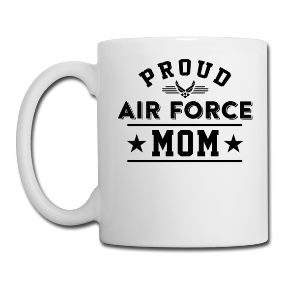 Proud Air Force - Mom - Coffee/Tea Mug - white