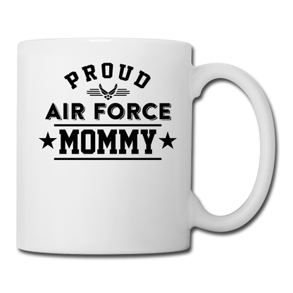 Proud Air Force - Mommy - Coffee/Tea Mug - white