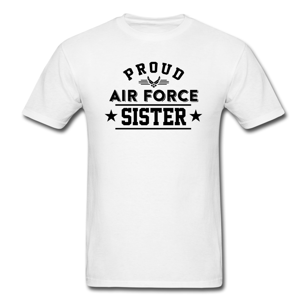 Proud Air Force - Sister - Unisex Classic T-Shirt - white