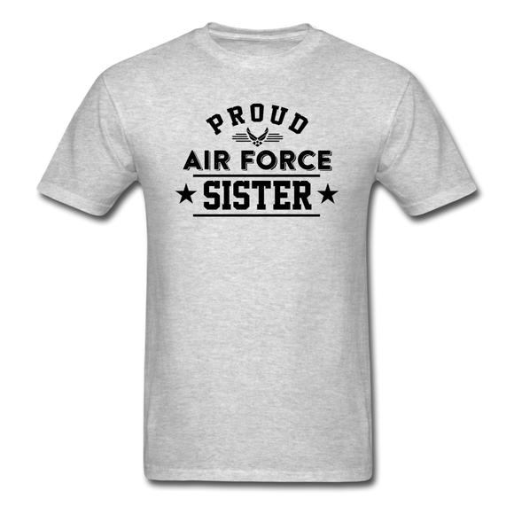 Proud Air Force - Sister - Unisex Classic T-Shirt - heather gray