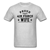 Proud Air Force - Wife - Unisex Classic T-Shirt - heather gray