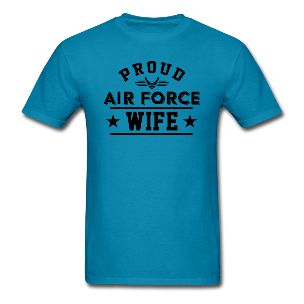 Proud Air Force - Wife - Unisex Classic T-Shirt - turquoise