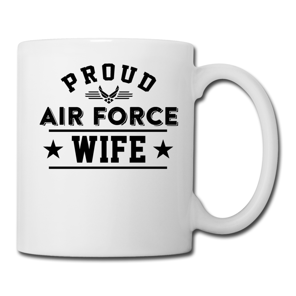 Proud Air Force - Wife - Coffee/Tea Mug - white