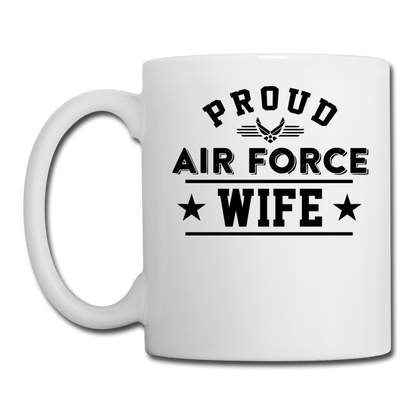 Proud Air Force - Wife - Coffee/Tea Mug - white