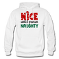 Nice Until Proven Naughty - Gildan Heavy Blend Adult Hoodie - white