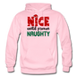 Nice Until Proven Naughty - Gildan Heavy Blend Adult Hoodie - light pink