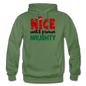 Nice Until Proven Naughty - Gildan Heavy Blend Adult Hoodie - military green