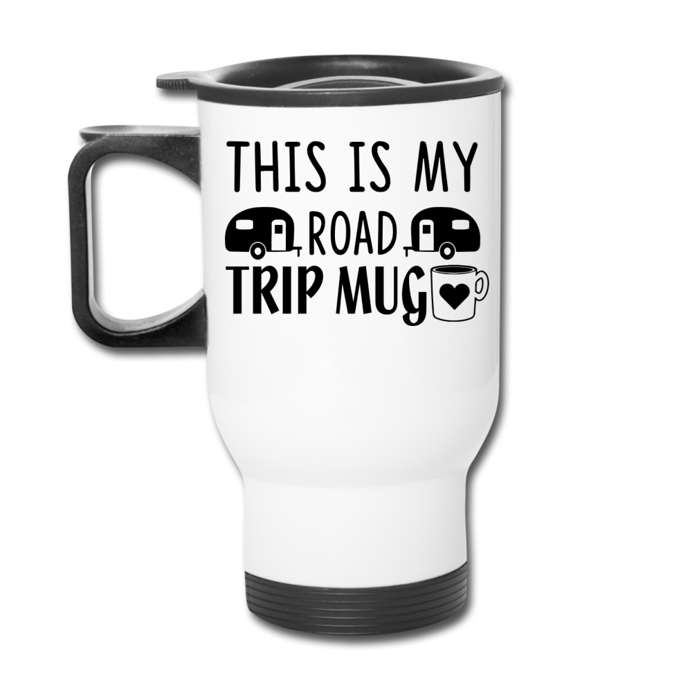 This Is My Road Trip Mug - Camping v1 - Travel Mug - white